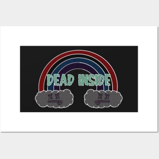 Rainbow Dead Inside Posters and Art